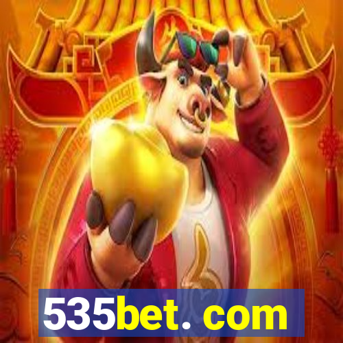 535bet. com